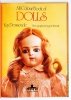 DESMONDE Kay - All Colour Book of Dolls. Photographs by Angelo Hornak.